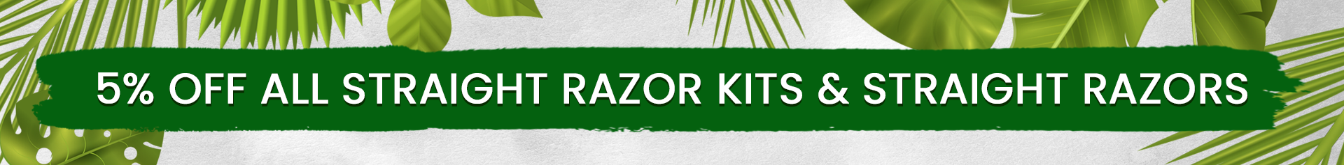 5% Off All Straight Razor Kits and Straight Razors for Earth Day